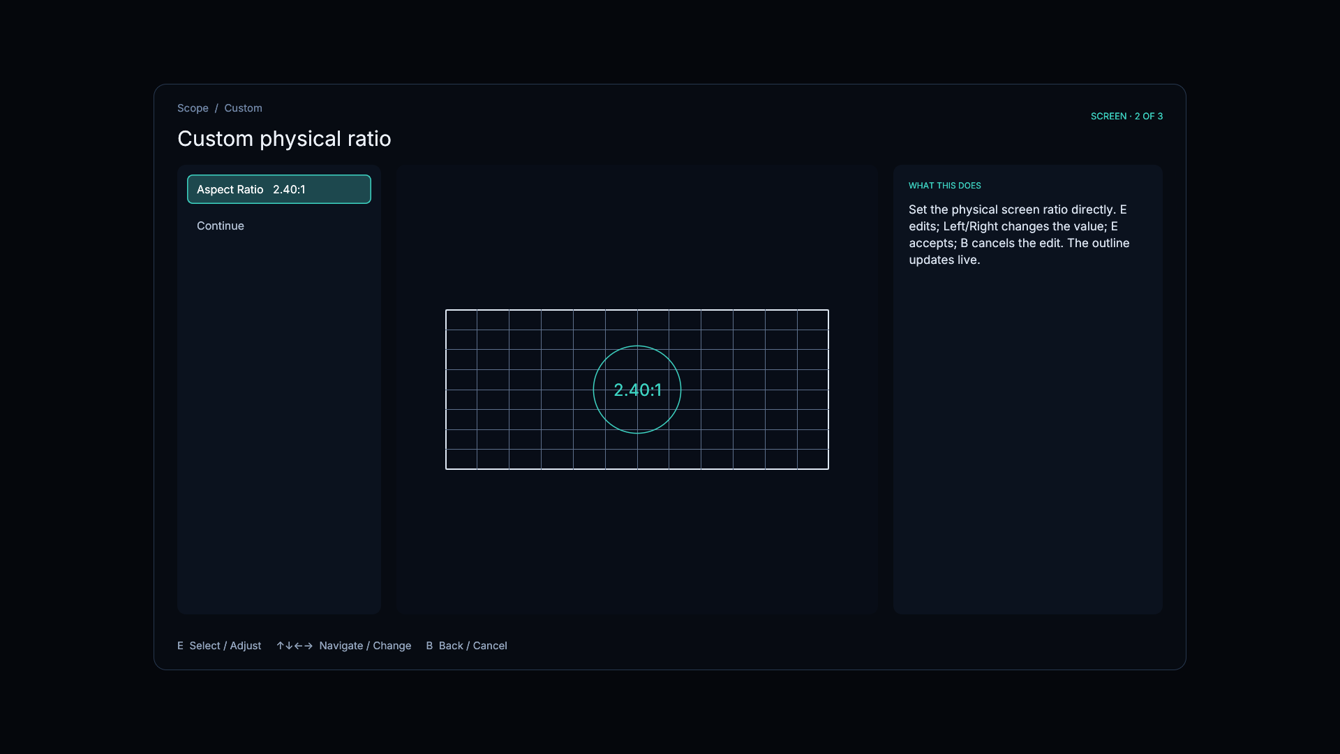 Enter a custom physical-screen ratio