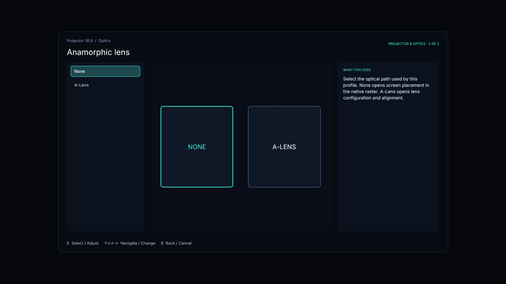 Choose whether an anamorphic lens is installed